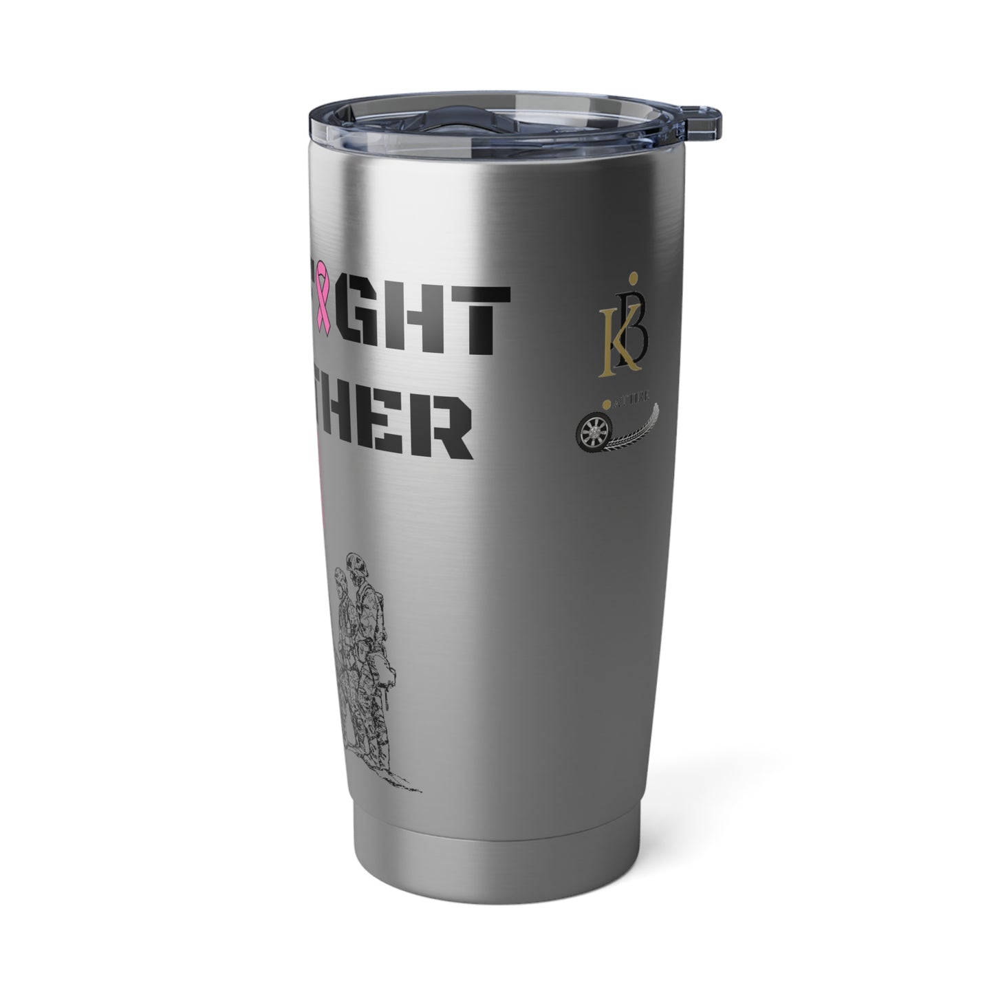 Custom KB Attire "Lets Fight Together" Vagabond 20oz Tumbler