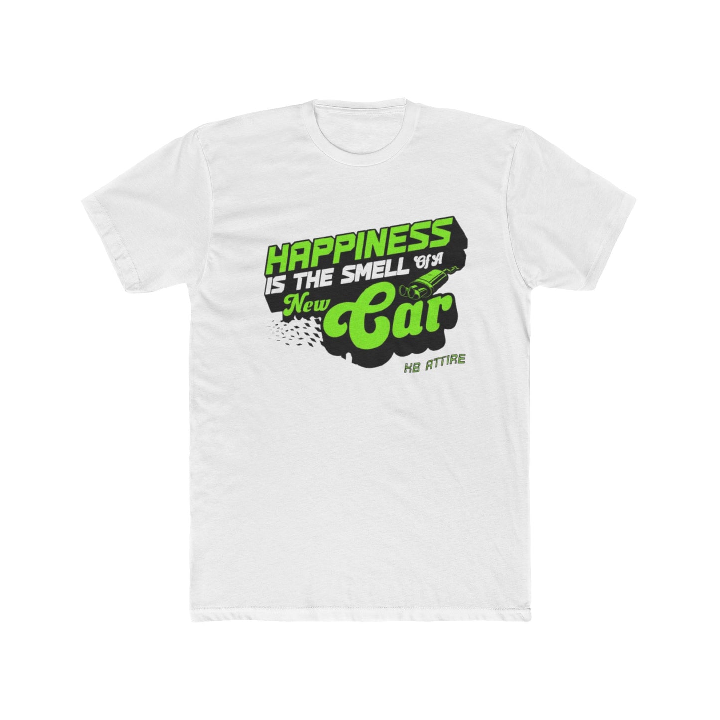 Happiness Is the Smell of New Car Unisex Cotton Crew Tee